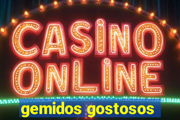 gemidos gostosos